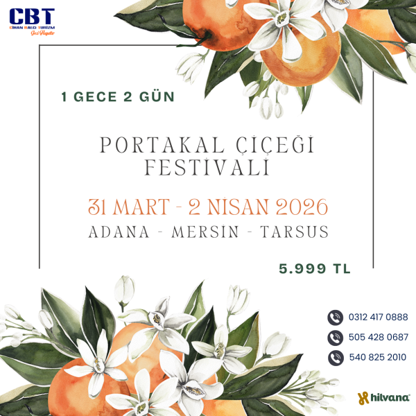 31 MART - 2 NİSAN 2026 PORTAKAL ÇİÇEĞİ FESTİVALİ
