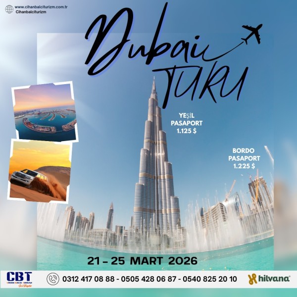 21 - 25 MART 2026 DUBAI TURU