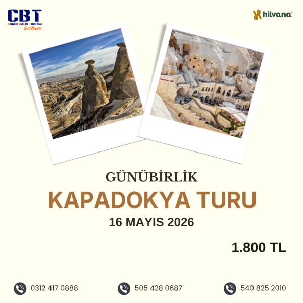 16 MAYIS 2026 GÜNÜBİRLİK KAPADOKYA TURU