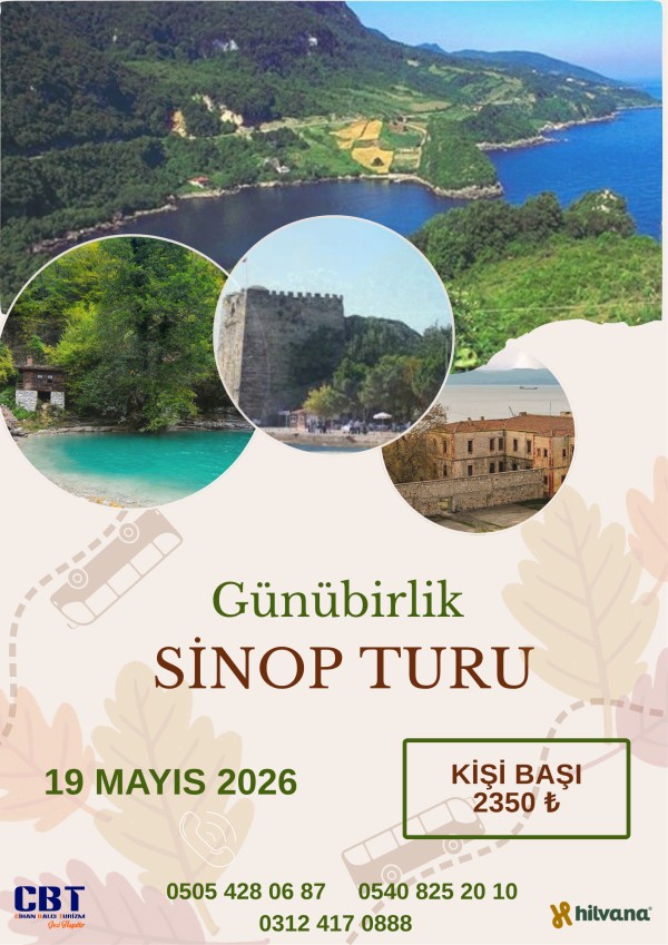 19 MAYIS 2026 GÜNÜBİRLİK SİNOP TURU