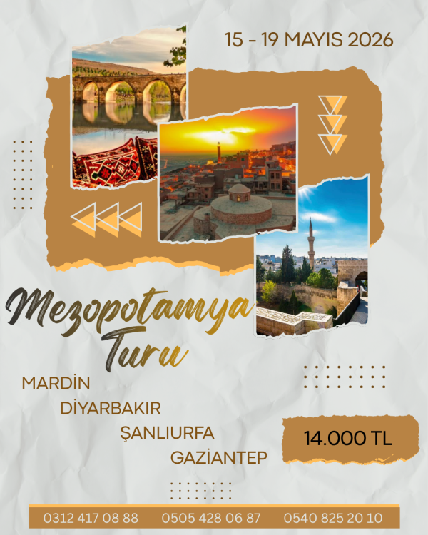 15 - 19 MAYIS 2026 MEZOPOTAMYA TURU