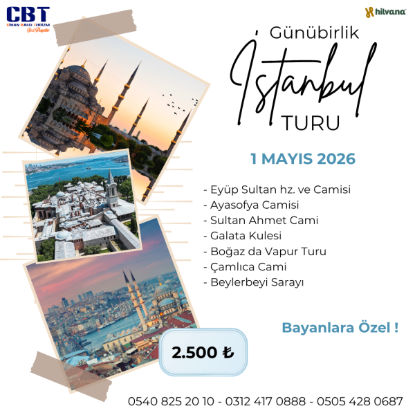 1 MAYIS 2026 İSTANBUL TURU (BAYANLARA ÖZEL)