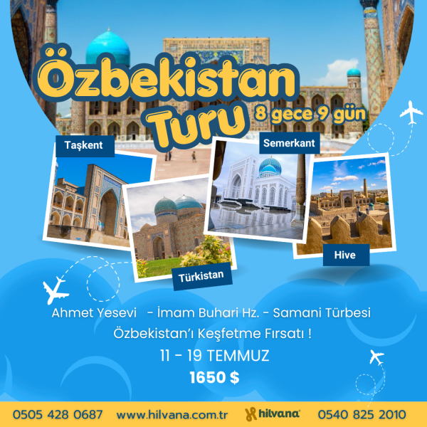 11 - 19 TEMMUZ 2026 ÖZBEKİSTAN TURU